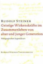 Geistige Wirkenskräfte im Zusammenleben von alter und junger Generation