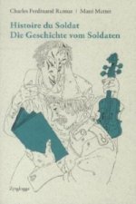 Histoire Du Soldat / Die Geschichte vom Soldaten. Histoire du Soldat