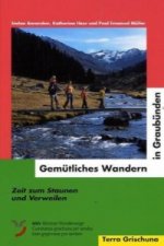 Gemütliches Wandern in Graubünden