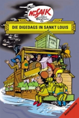 Die Digedags in Sankt Louis