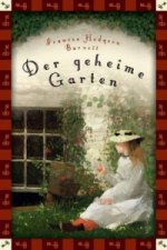 Frances Hodgson Burnett, Der geheime Garten (Neuübersetzung)