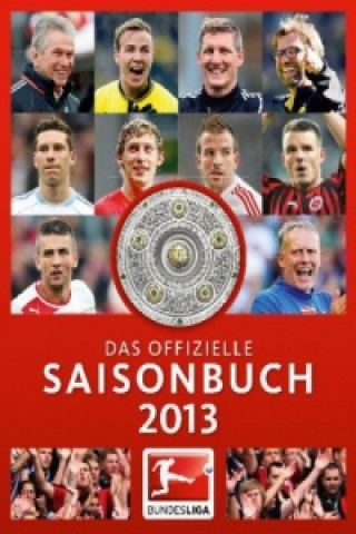 Bundesliga - Das offizielle Saisonbuch 2013