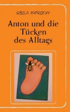 Anton und die Tucken des Alltags