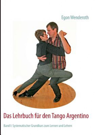 Lehrbuch fur den Tango Argentino