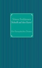 Scheiss auf den Euro!