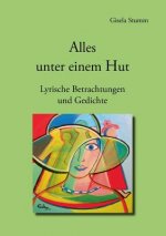 Alles unter einem Hut