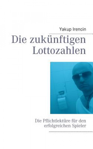 zukunftigen Lottozahlen