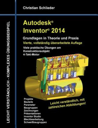 Autodesk Inventor 2014 - Grundlagen in Theorie und Praxis