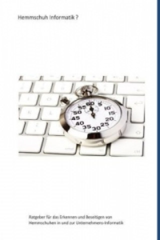 Hemmschuh Informatik ?