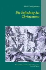 Die Erfindung des Christentums