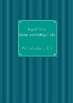 Meine Wahrhaftige Liebe