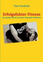 Erfolgsfaktor Fitness