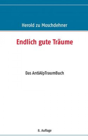 Endlich gute Traume