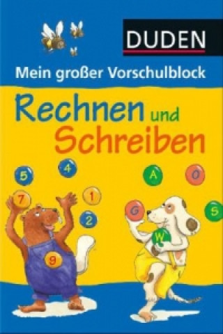 Duden: Mein großer Vorschulblock - Rechnen und Schreiben