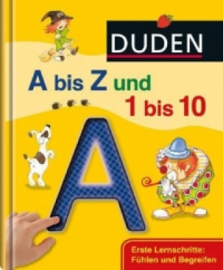 Duden 36+: A bis Z und 1 bis 10