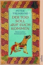 Der Tod soll auf euch kommen