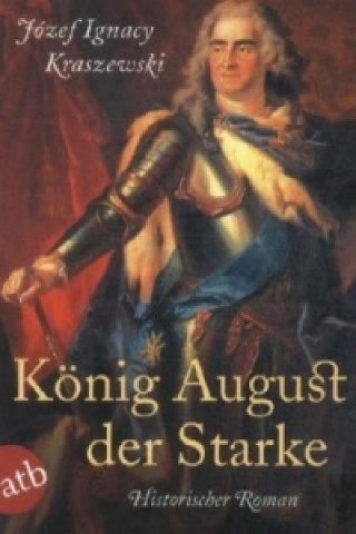 König August der Starke