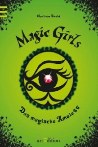 Magic Girls - Das magische Amulett