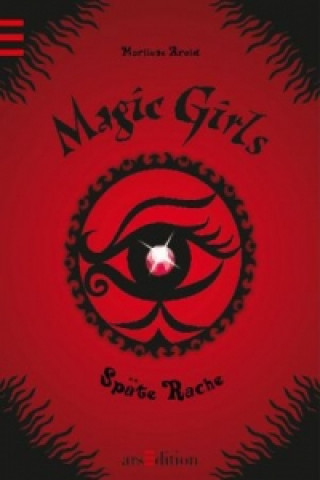 Magic Girls - Späte Rache