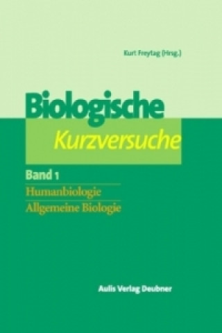 Biologie allgemein / Biologische Kurzversuche in 2 Bänden, 2 Teile