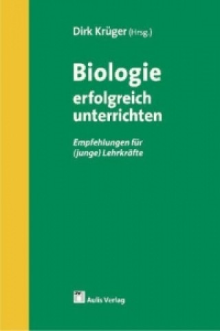 Biologie allgemein / Biologie erfolgreich unterrichten