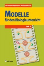 Modelle für den Biologieunterricht (Sek.2)