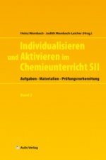 Individualisieren und Aktivieren im Chemieunterricht Sek. II, m. 1 CD-ROM. Bd.2