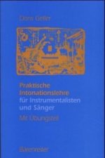 Praktische Intonationslehre für Instrumentalisten und Sänger - Mit Übungsteil