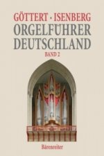 Orgelführer Deutschland, Band II. Bd.2