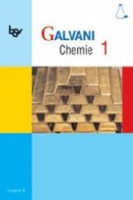 Galvani - Chemie für Gymnasien - Ausgabe B - Für naturwissenschaftlich-technologische Gymnasien in Bayern - Bisherige Ausgabe - Band 1: 8. Jahrgangsst