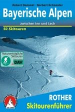 Rother Skitourenführer Bayerische Alpen zwischen Inn und Lech