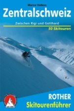 Rother Skitourenführer Zentralschweiz