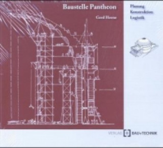 Baustelle Pantheon, m. CD-ROM