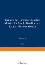 Lectures on Hermitian-Einstein Metrics for Stable Bundles and Kahler-Einstein Metrics