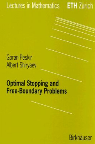 Optimal Stopping and Free-Boundary Problems