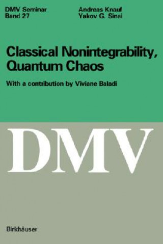 Classical Nonintegrability, Quantum Chaos