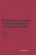 Radioactive Isotopes in Clinical Medicine and Research XXIII