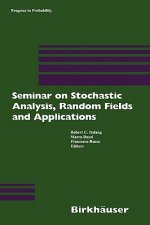 Seminar on Stochastic Analysis, Random Fields and Applications