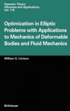 Optimization in Elliptic Problems with Applications to Mechanics of Deformable Bodies and Fluid Mechanics