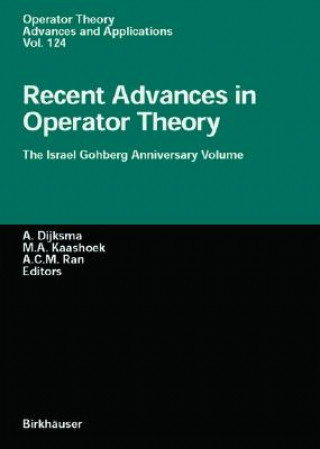 Recent Advances in Operator Theory