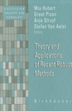 Theory and Applications of Recent Robust Methods