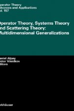 Operator Theory, Systems Theory and Scattering Theory: Multidimensional Generalizations