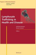 Lymphocyte Trafficking in Health and Disease