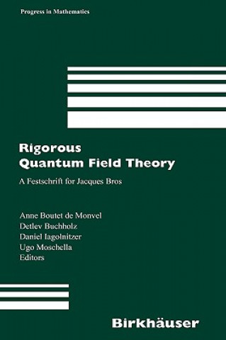 Rigorous Quantum Field Theory