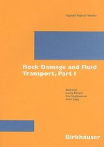 Rock Damage and Fluid Transport, Part I