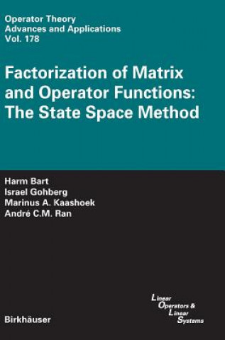 Factorization of Matrix and Operator Functions: The State Space Method