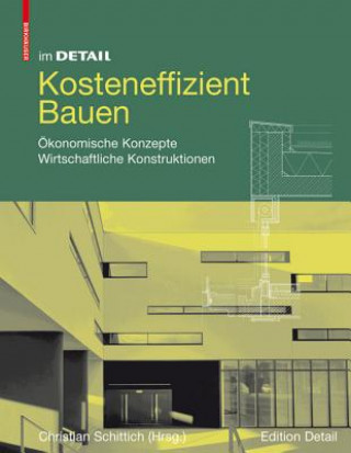 Im Detail: Kosteneffizient Bauen