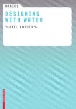 Basics Designing with Water