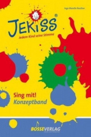 JEKISS - Jedem Kind seine Stimme / Sing mit! Konzeptband