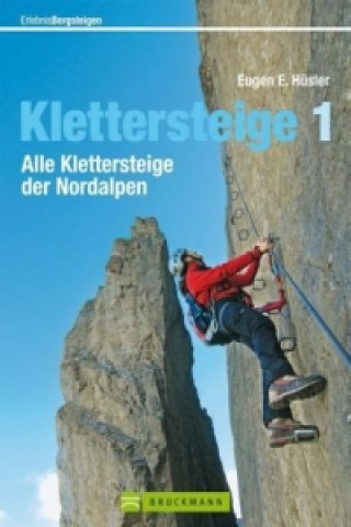Klettersteige 1. Bd.1